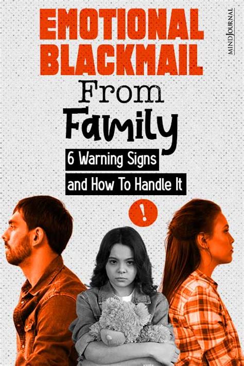 emotional blackmail from family.